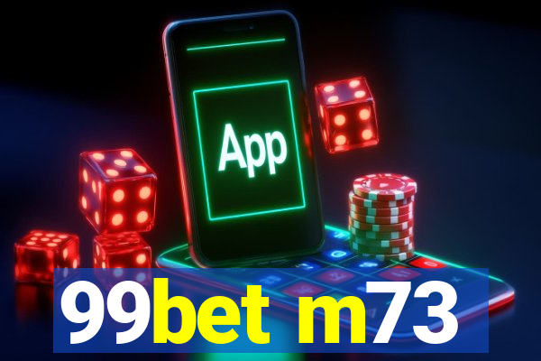 99bet m73